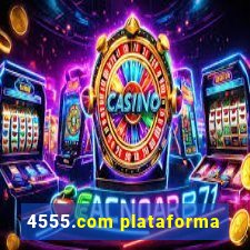 4555.com plataforma